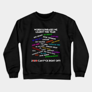 The Words and Phrases of 2020 Crewneck Sweatshirt